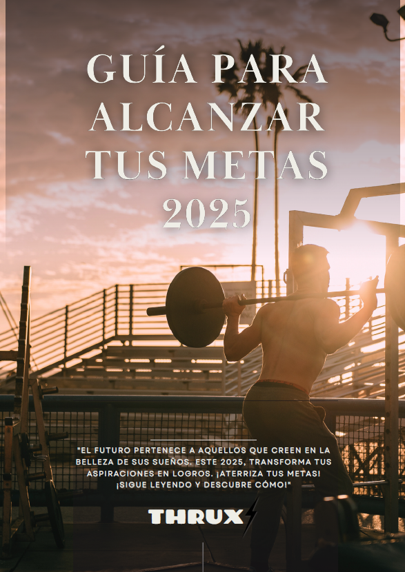 Guía para alcanzar tus metas 2025